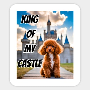 King of My Castle Toy Poodle Sticker